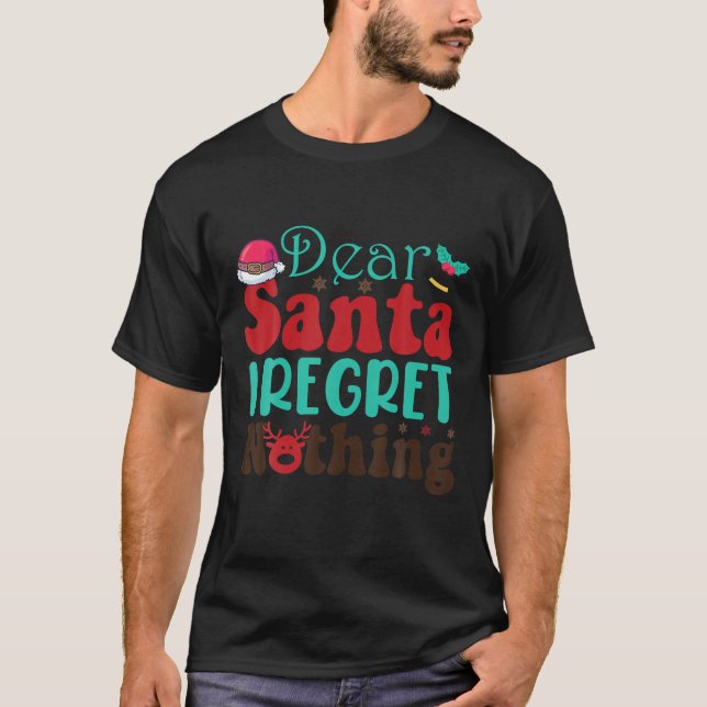 Camiseta Feliz Natal Caros Papais noeis Eu Não Lamento Nada (Frente)