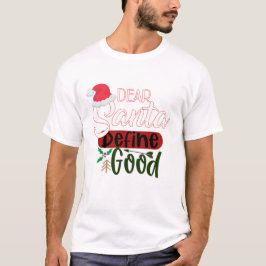 Camiseta Feliz Natal Define Bom