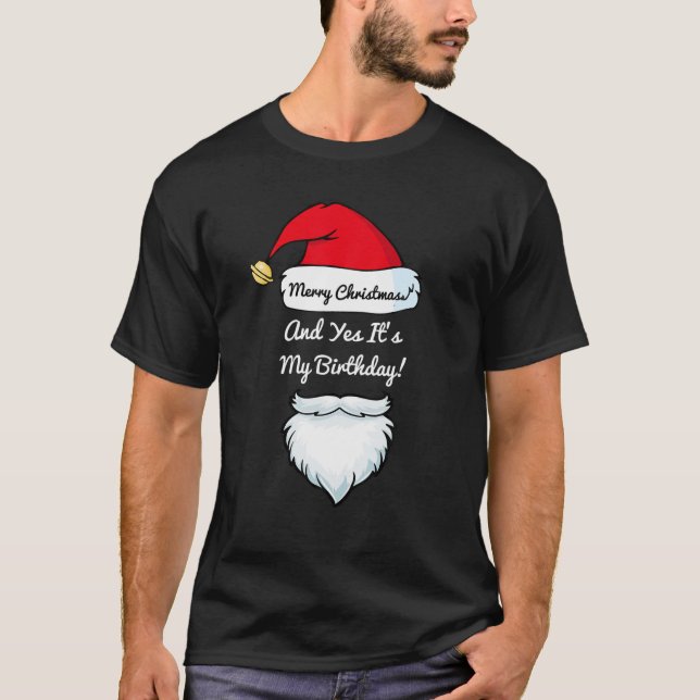 Camiseta Feliz Natal e Sim É Meu Aniversário. (Frente)