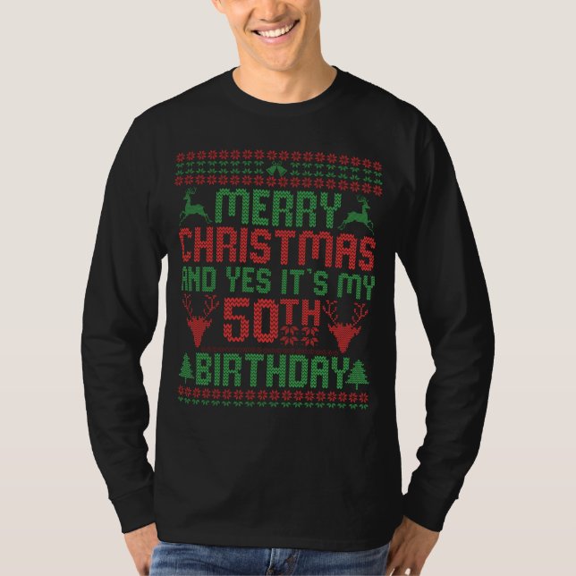 Camiseta Feliz Natal e Sim É o meu 50º presente de aniversá (Frente)