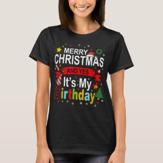 Camiseta Feliz Natal e Sim, é o meu presente de aniversário