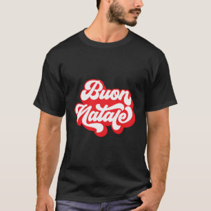Camiseta Feliz Natal Em Italiano Buon Natale