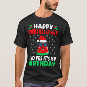 Camiseta Feliz Natal Em Julho E Sim É Meu Aniversário K