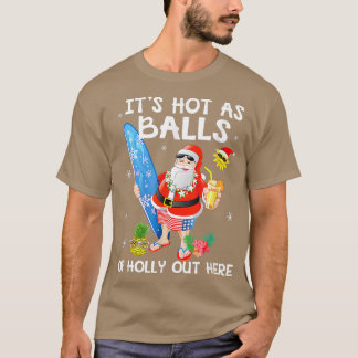 Camiseta Feliz Natal Em Julho Quente Como Papais noeis De B