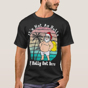 Camiseta Feliz Natal Em Julho Quente Como Papais noeis De B