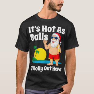 Camiseta Feliz Natal Em Julho Quente Como Papais noeis De B