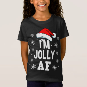 Camiseta Feliz Natal, eu sou Jolly AF Divertido Papais noei