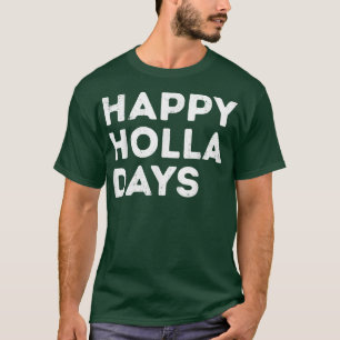 Camiseta Feliz Natal Holla Dias Engraçado