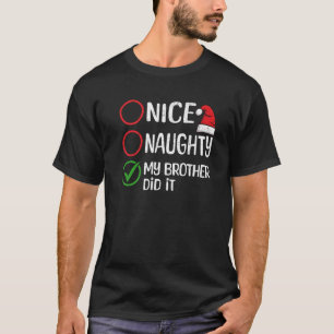 Camiseta Feliz Natal Legal Travesso Meu Irmão Fez Xma