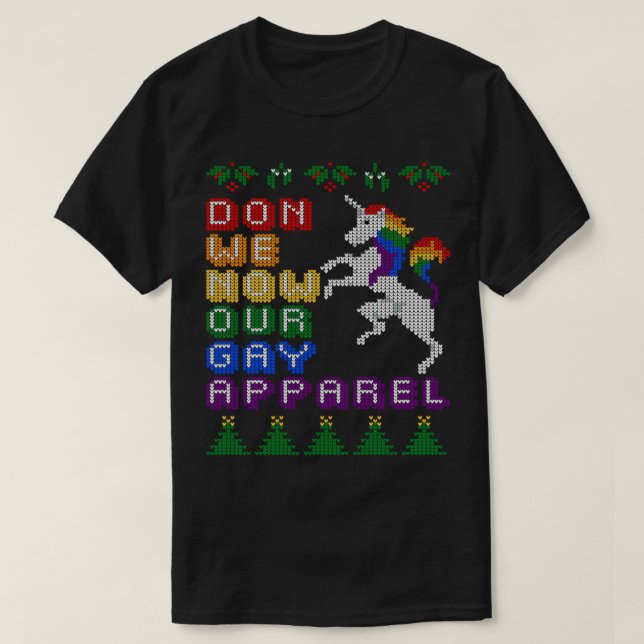 Camiseta Feliz Natal LGBT Não vamos agora ao nosso roupa ga (Frente do Design)