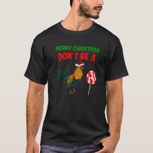 Camiseta Feliz Natal Não Seja Um Suga Frango Papai Noel Ch