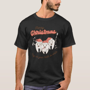 Camiseta Feliz Natal Que Todos Os Seus Dentes Sejam Dentári