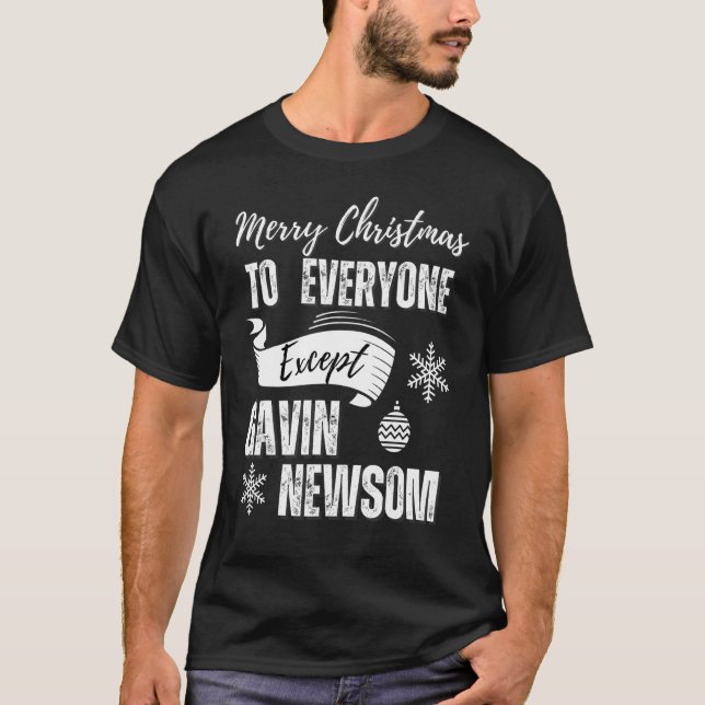 Camiseta Feliz Natal Todos Exceto Gavin Newsom Reca (Frente)