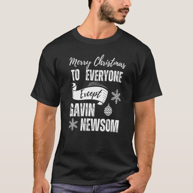 Camiseta Feliz Natal Todos Exceto Gavin Newsom Recal (Frente)