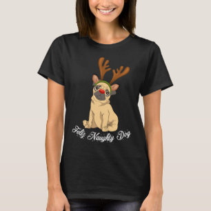 Camiseta Feliz Naughty Doggy, engraçado, pug dog Reinde Nat
