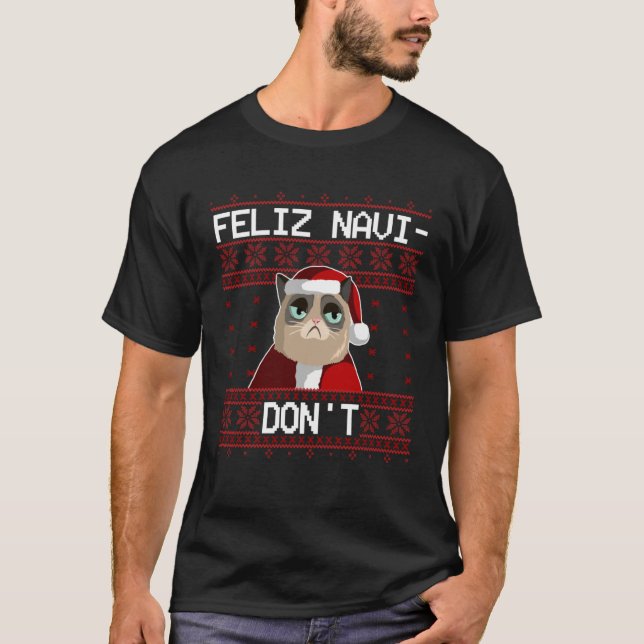 Camiseta Feliz Navi Don t Ugly Anti Christmas Cat (Frente)