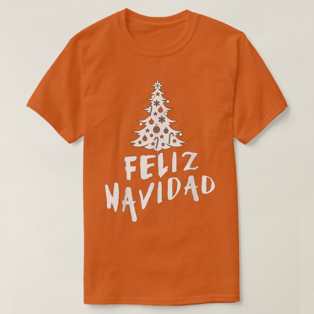 Camiseta Feliz Navidad Happy Christmas in Spanish  (Frente do Design)
