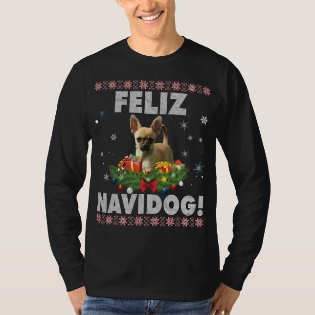 Camiseta Feliz Navidog Chihuahua Dog Ugly Sweater Papais no (Frente)