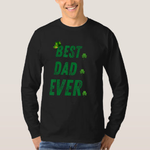 Camiseta Feliz Pai De Dia de São Patrício Nunca Para Mens H