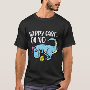 Camiseta Feliz Páscoa Oh Não Trex Ovo Engraçado Páscoa Dino