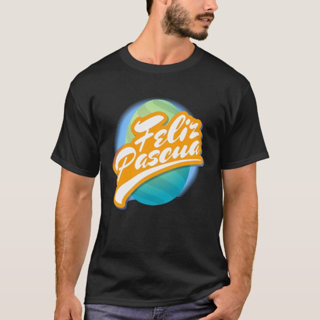 Camiseta Feliz Pascua Easter Shirt for Latins Hispanic Funn (Frente)