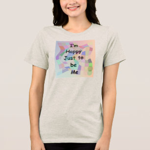 Camiseta Feliz por Ser Eu