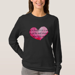 Camiseta Feliz Por Ser Mãe De Uma Filha Maravilhosa Para Ma
