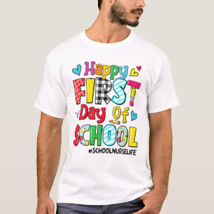 Camiseta Feliz Primeiro Dia Da Enfermeira Da Escola A Vida