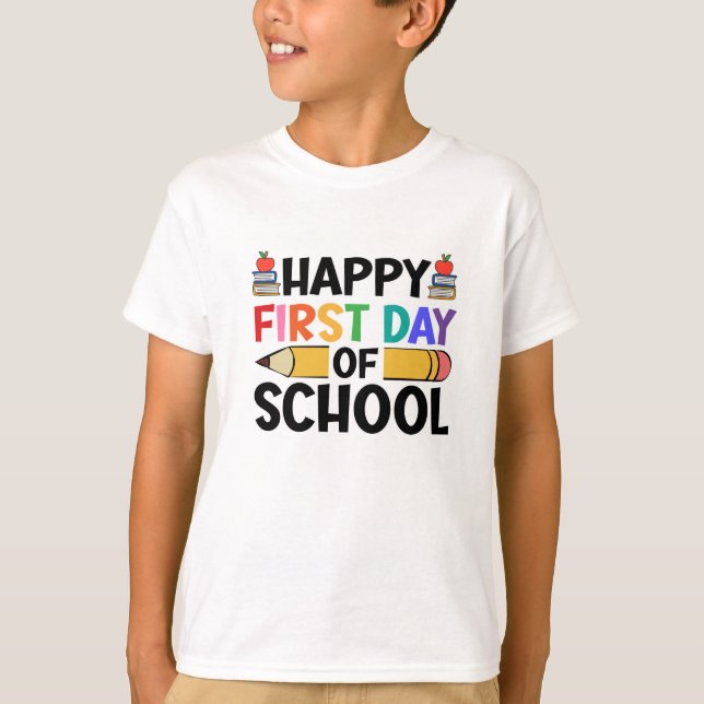 Camiseta Feliz Primeiro Dia da Escola (Frente)