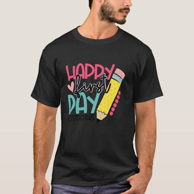 Camiseta Feliz Primeiro Dia da Escola (Frente)