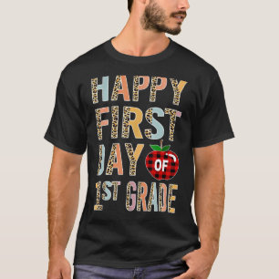 Camiseta Feliz Primeiro Dia Da Escola, 1rua, Professores De