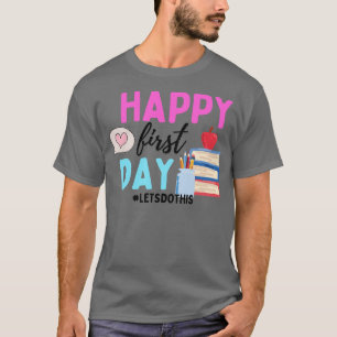 Camiseta Feliz Primeiro Dia da Escola 3