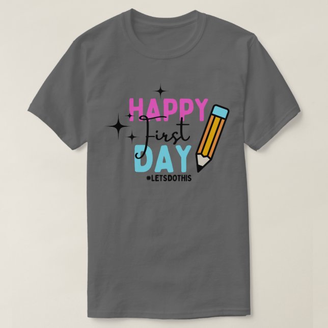 Camiseta Feliz Primeiro Dia da Escola 4 (Frente do Design)