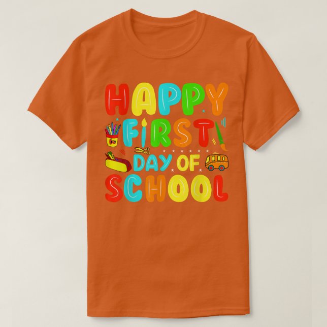 Camiseta Feliz Primeiro Dia Da Escola De Volta À Escola (Frente do Design)