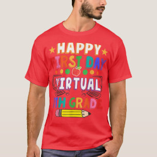 Camiseta Feliz Primeiro Dia De 7 Virtual De Volta À Escola