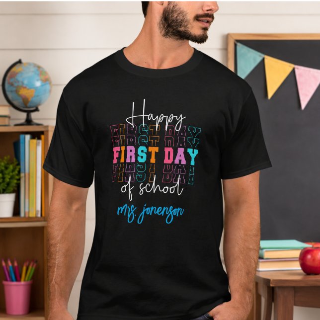 Camiseta Feliz Primeiro Dia de Aula  (Happy First Day of School T-Shirt)