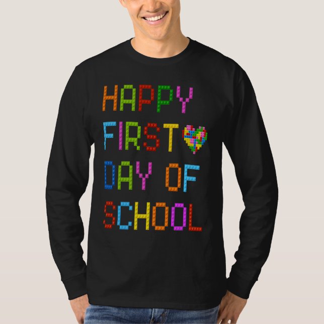 Camiseta Feliz Primeiro Dia De Aula Bloco Fofo Construindo  (Frente)