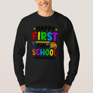 Camiseta Feliz Primeiro Dia De Aula Equipe De 3º Ano Profes