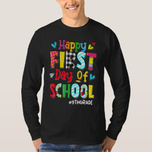 Camiseta Feliz Primeiro Dia De Aula Professor Do 9º Ano Vol