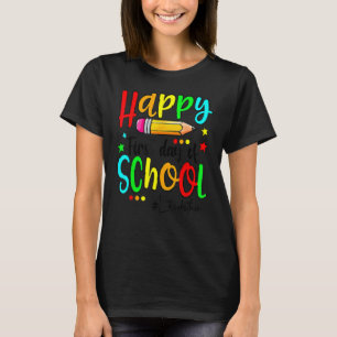 Camiseta Feliz Primeiro Dia De Aula Professor Volta às Aula