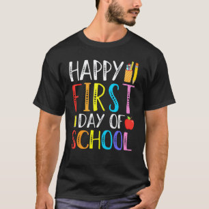Camiseta Feliz Primeiro Dia de Aula Professores Alunos Pai