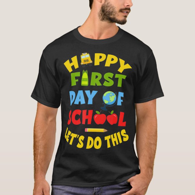 Camiseta Feliz Primeiro Dia de Boas-Vindas À Escola 2 (Frente)