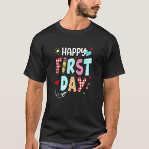 Camiseta Feliz Primeiro Dia De Boas-Vindas De Volta Ao Prof