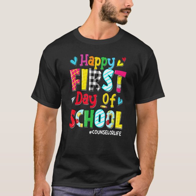 Camiseta Feliz Primeiro Dia De Conselheiro Da Escola Vida D (Frente)