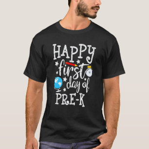 Camiseta Feliz Primeiro Dia De Pré K Professor Pai Aluno 1s