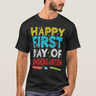 Camiseta Feliz Primeiro Dia De Professor De Jardim De Infân