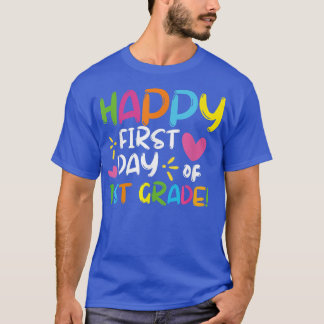 Camiseta Feliz Primeiro Dia De Professora Da Série 1rua De 
