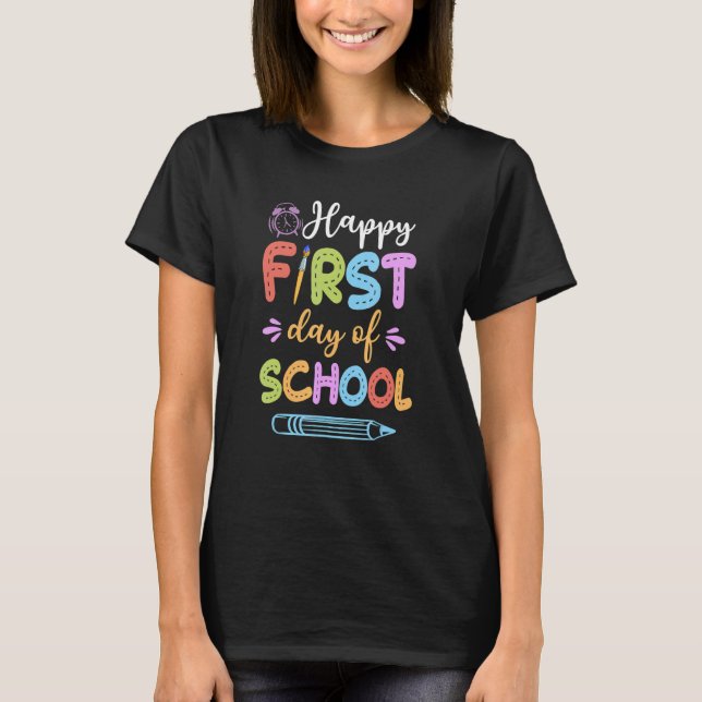 Camiseta Feliz Primeiro Dia de Professores (Frente)