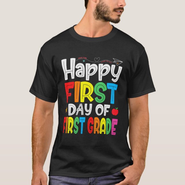 Camiseta Feliz Primeiro Dia De Professores Do Primeiro Grau (Frente)