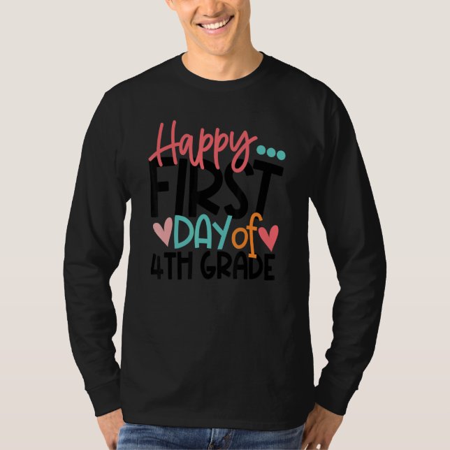 Camiseta Feliz Primeiro Dia de Professores Do Quarto Grau B (Frente)